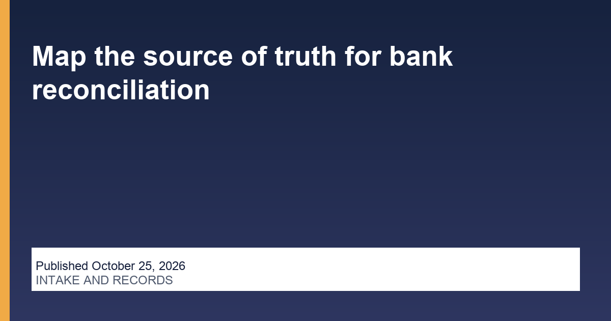 Map the source of truth for bank reconciliation blog thumbnail
