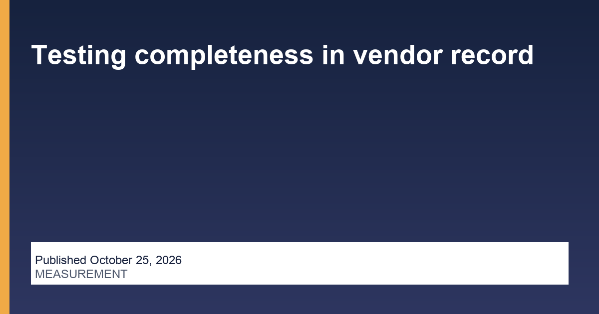 Testing completeness in vendor record research thumbnail
