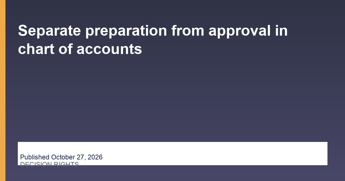Separate preparation from approval in chart of accounts thumbnail