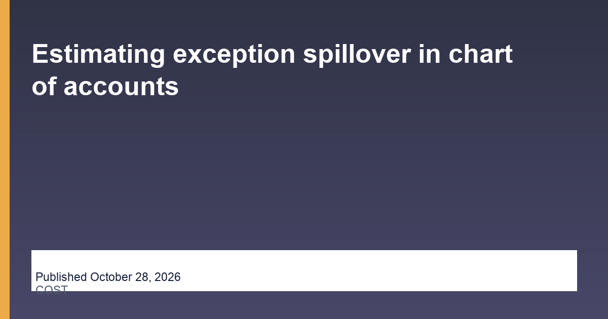 Estimating exception spillover in chart of accounts research thumbnail